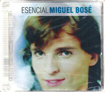 Bose, Miguel - Esencial Miguel Bose
