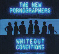 New Pornographers - Whiteout Conditions
