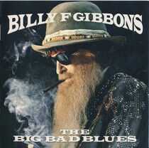 Gibbons, Billy F. - Big Bad Blues