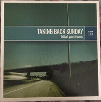 Taking Back Sunday - Tell All Your.. -Hq-