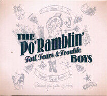 Po' Ramblin' Boys, the - Toil, Tears & Trouble