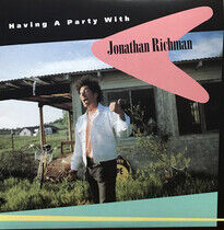 Richman, Jonathan - Having a Party With -Rsd-