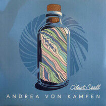 Kampen, Andrea von - That Spell -Indie-