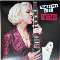 Fish, Samantha - Faster -Indie-