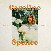 Spence, Caroline - True North