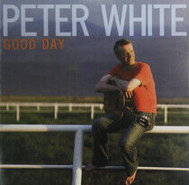 White, Peter - Good Day