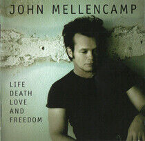Mellencamp, John - Life,Death,Love &..