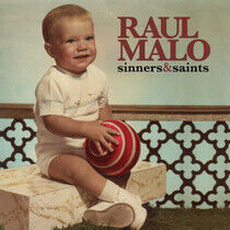 Malo, Raul - Sinners & Saints