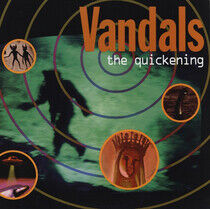 Vandals - Quickening -Ltd-