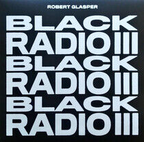 Glasper, Robert - Black Radio Iii -Indie-