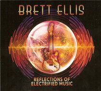 Ellis, Brett - Reflection of Electri..