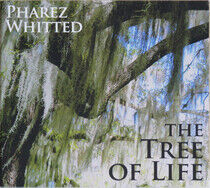 Pharez Whitted - Tree of Life
