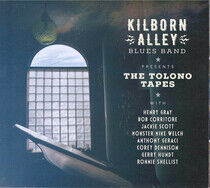 Kilborn Alley Blues Band - Tolono Tapes