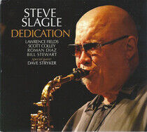 Slagle, Steve - Dedication