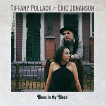 Pollack, Tiffany & Eric J - Blues In My Blood