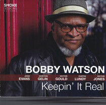 Watson, Bobby - Keepin' It Real -Digi-