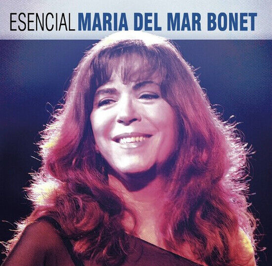Bonet, Maria Del Mar - Esencial Maria Del Mar..