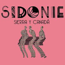 Sidonie - Sierra Y Canada