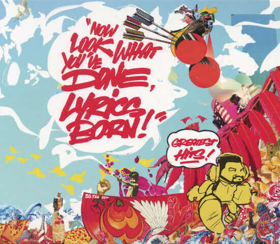Lyrics Born - Now Look What You\'ve Done