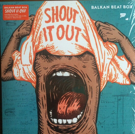 Balkan Beat Box - Shout It Out