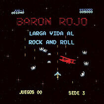 Baron Rojo - Larga Vida Al Rock & Roll