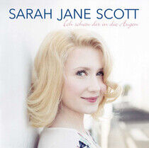 Scott, Sarah Jane - Ich Schau Dir In Die..