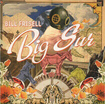 Frisell, Bill - Big Sur -Ltd/Deluxe/Digi-