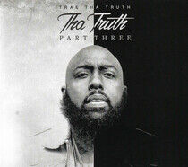 Trae Tha Truth - Tha Truth Part 3 -Digi-