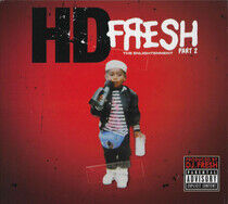 Hd & DJ Fresh - Fresh Pt.2 Enlightenment