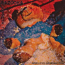Bazooka - Useless Generation