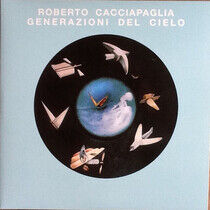 Cacciapaglia, Roberto - Generazioni Del.. -Lp+CD-