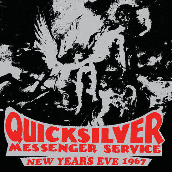 Quicksilver Messenger Ser - New Year\'s Eve 1967