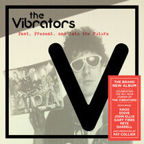 Vibrators - Past, Present and Into..
