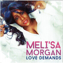 Morgan, Meli'sa - Love Demands