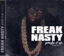Freak Nasty - Smoke It Up