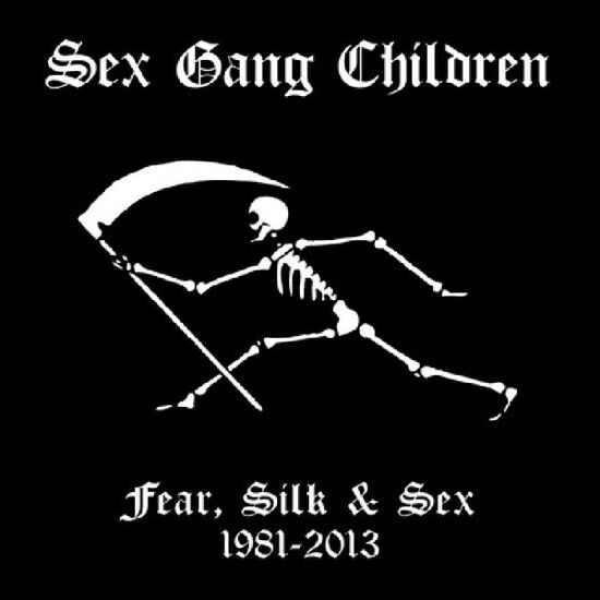 Sex Gang Children - Fear Silk &.. -Box Set-