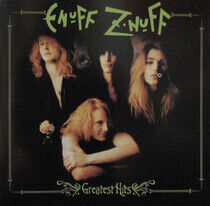 Enuff Z'nuff - Greatest Hits