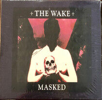 Wake - Masked -Deluxe-