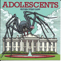 Adolescents - Russian Spider Dump