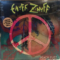 Enuff Z'nuff - Peach Fuzz -Reissue-