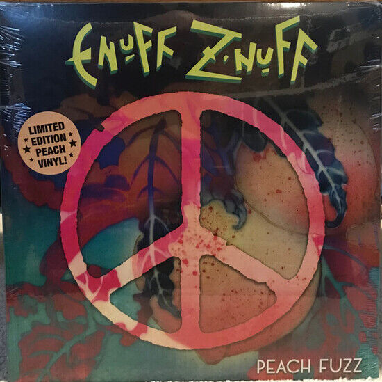 Enuff Z\'nuff - Peach Fuzz -Reissue-