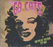 Sixty-Nine Cats - Seven Year Itch -Digi-