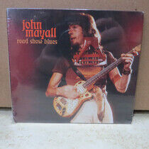 Mayall, John - Road Show Blues