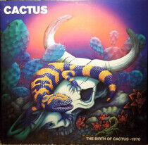 Cactus - Birth of.. -Coloured-