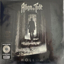 Align the Tide - Hollow -Coloured-