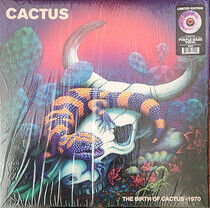 Cactus - Birth of.. -Coloured-