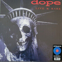 Dope - Live & Rare -Coloured-