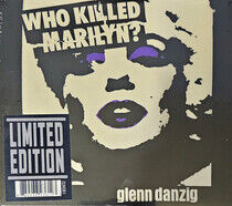 Danzig, Glenn - Who Killed Marilyn?