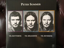 Sommer, Peter - Til Rotterne, Til..