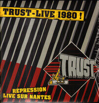 Trust - Repression Live Sur..